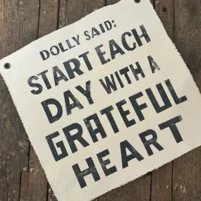 Dolly Parton Start Each Day with a Grateful Heart Canvas Wall Hanging